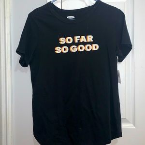Old Navy T-Shirt- New with Tags!